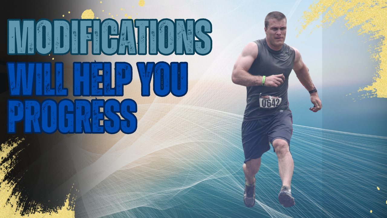 Modifications Help You Progress