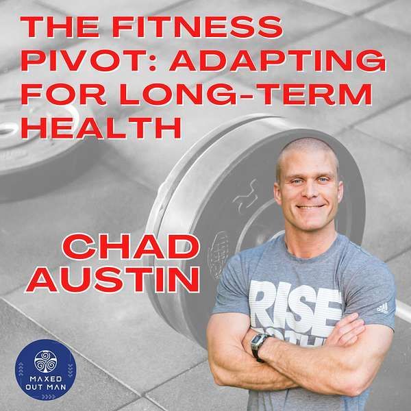 Maxed Out Man Podcast