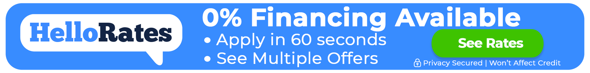 Hello rates financing banner showing 0% financing options with multiple offers in 60 seconds