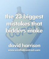 Free report: The 23 biggest mistakes that bidders make, David Harrison