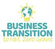 A logo for a business transition to net zero grant.