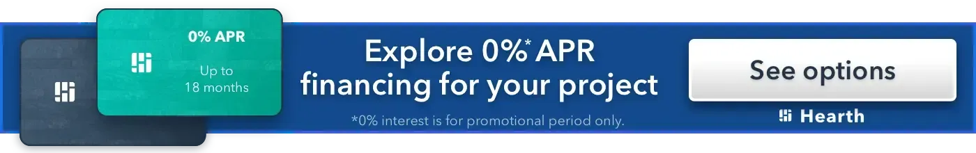 Banner promoting 0% APR financing options through Hearth, featuring a button to see available plans.