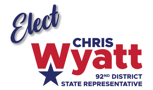 Elect Chris Wyatt For 92nd District State Representative 