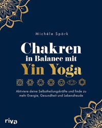 Buch: Chakren in Balance mit Yin Yoga