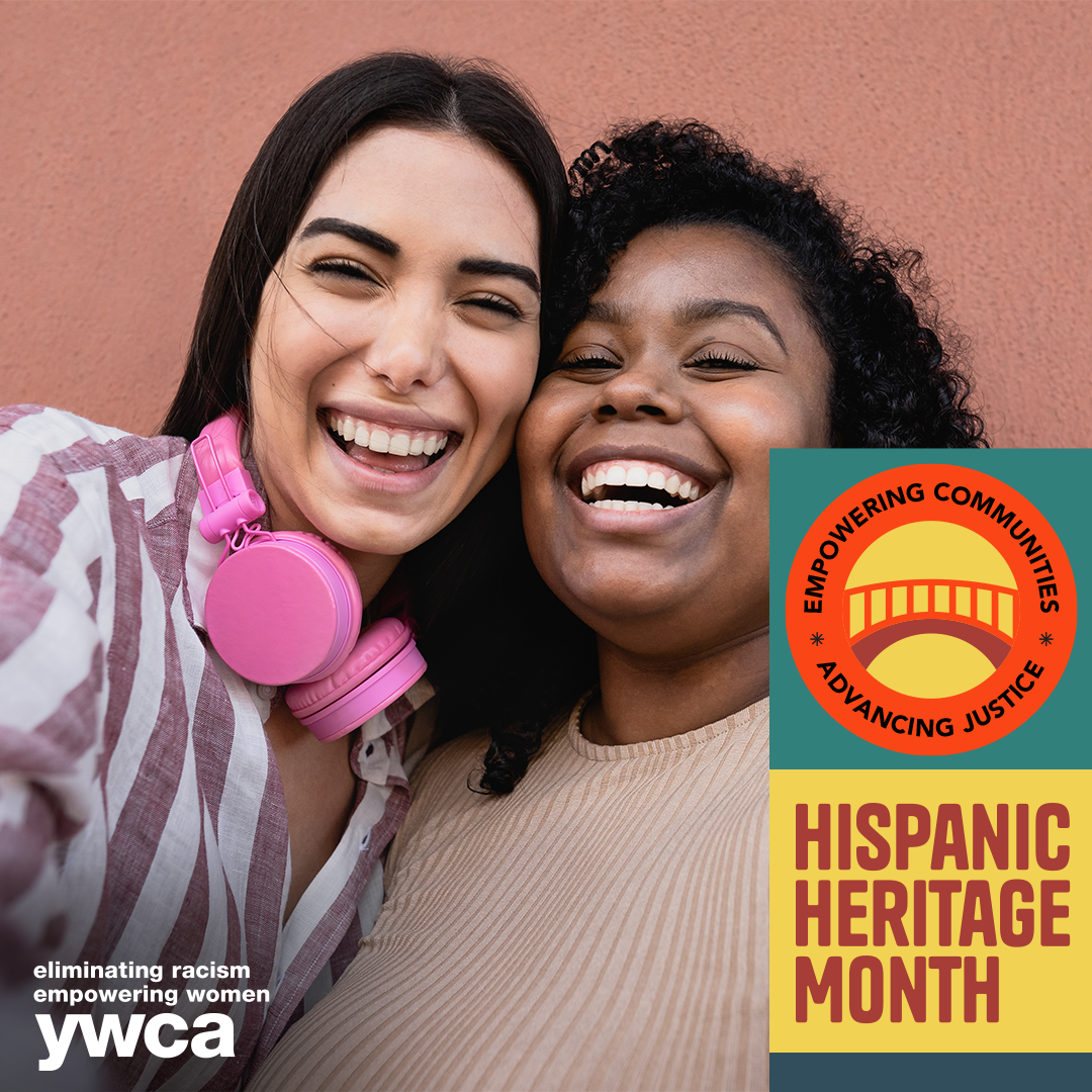 A poster for hispanic heritage month with two women smiling