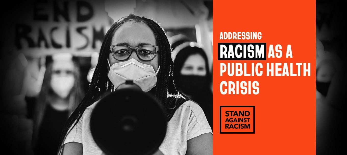Upcoming event Addressing Racism as a Public Health Crisis – April 22 @ 3pm ET