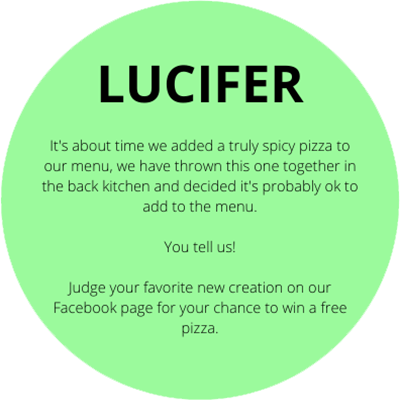 Lucifer — Bella M Pizzas in Bundaberg North, QLD