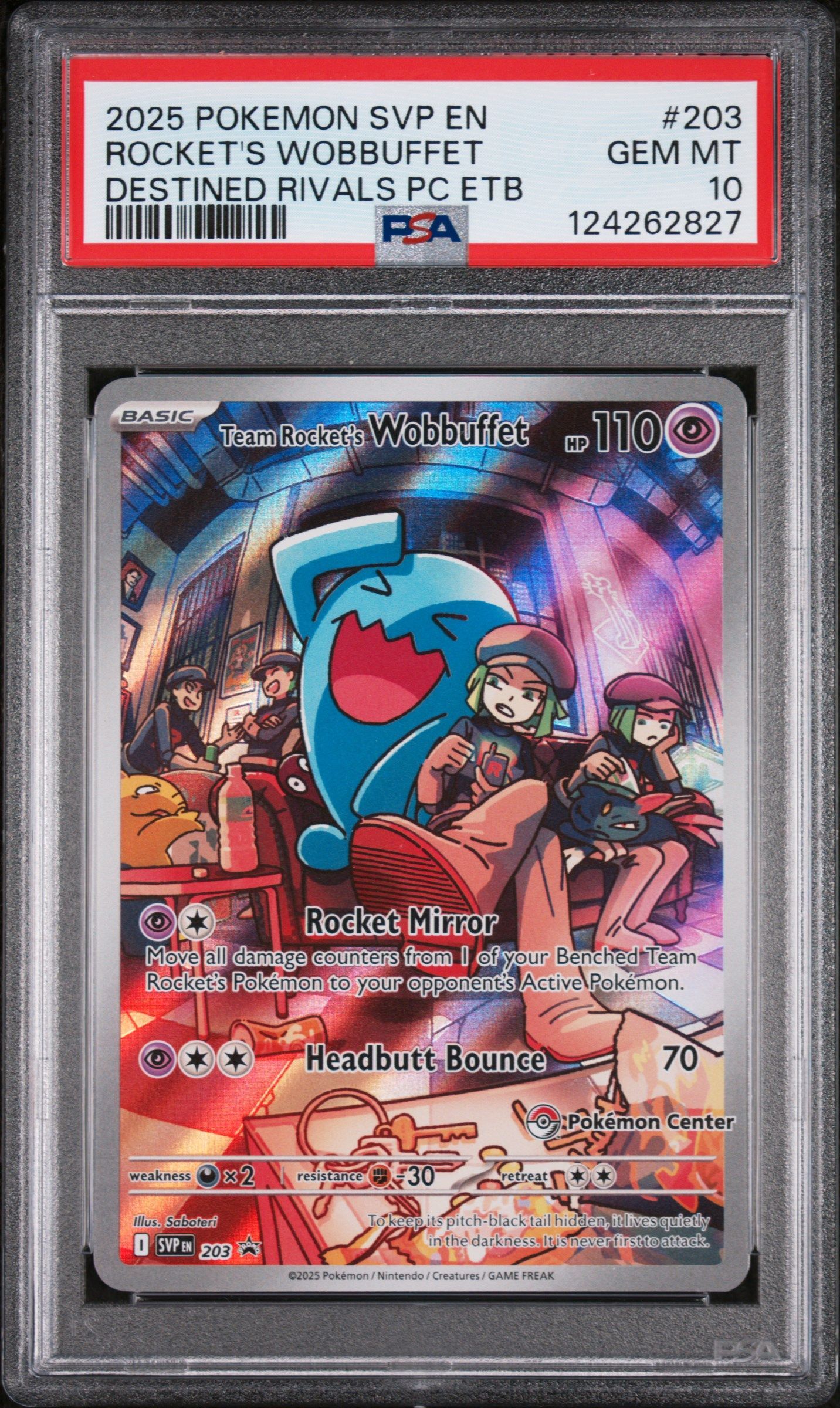 #203 TEAM ROCKET'S WOBBUFFET PSA 10