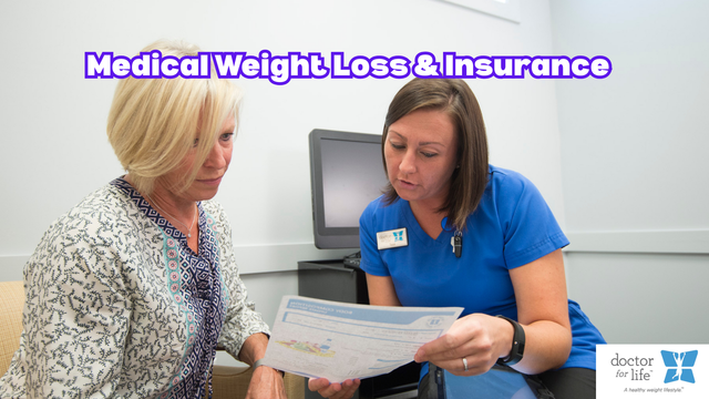 Medical Weight Loss & Insurance: How Does It Work?
