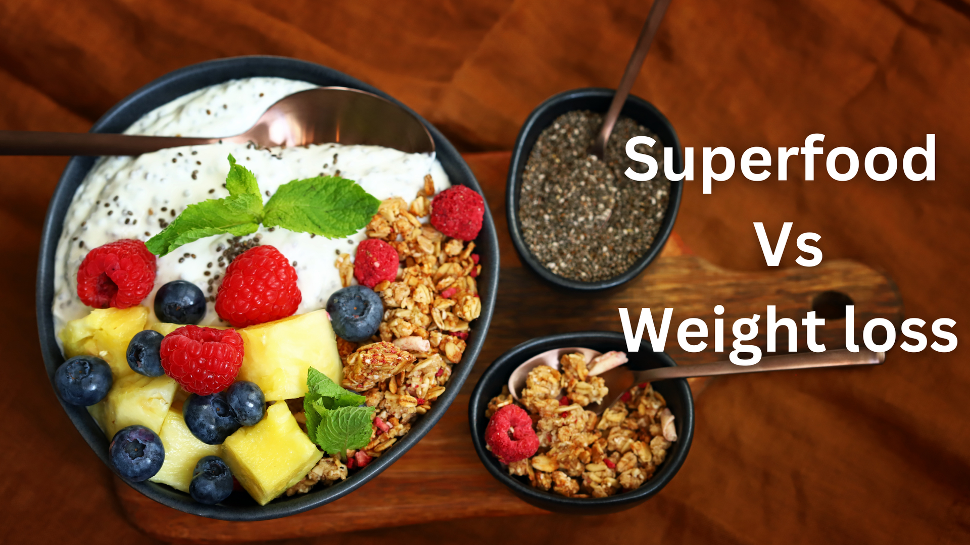 Superfoods vs Weight Loss