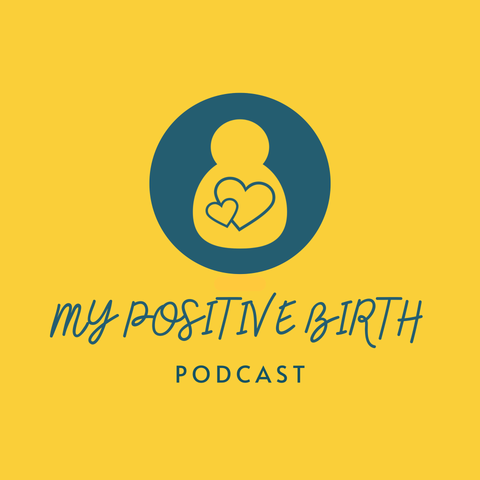 My Positive Birth Logo for My Positive Birth Podcast hosted by Lisa Harris, sharing positive birth stories and doula insights.