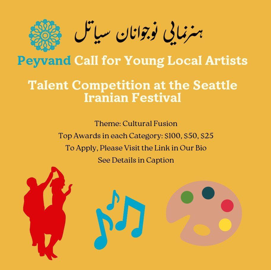 An advertisement for a talent competition at the seattle iranian festival