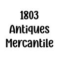 1803 Antiques Mercantile