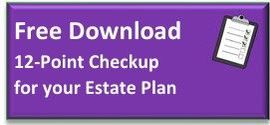 A purple button that says free download 12 point checkup for your estate plan