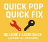 Yellow graphic with text "Quick Pop Quick Fix," wrench and key icons, and "Roadside Assistance, Locksmith, Mechanic."