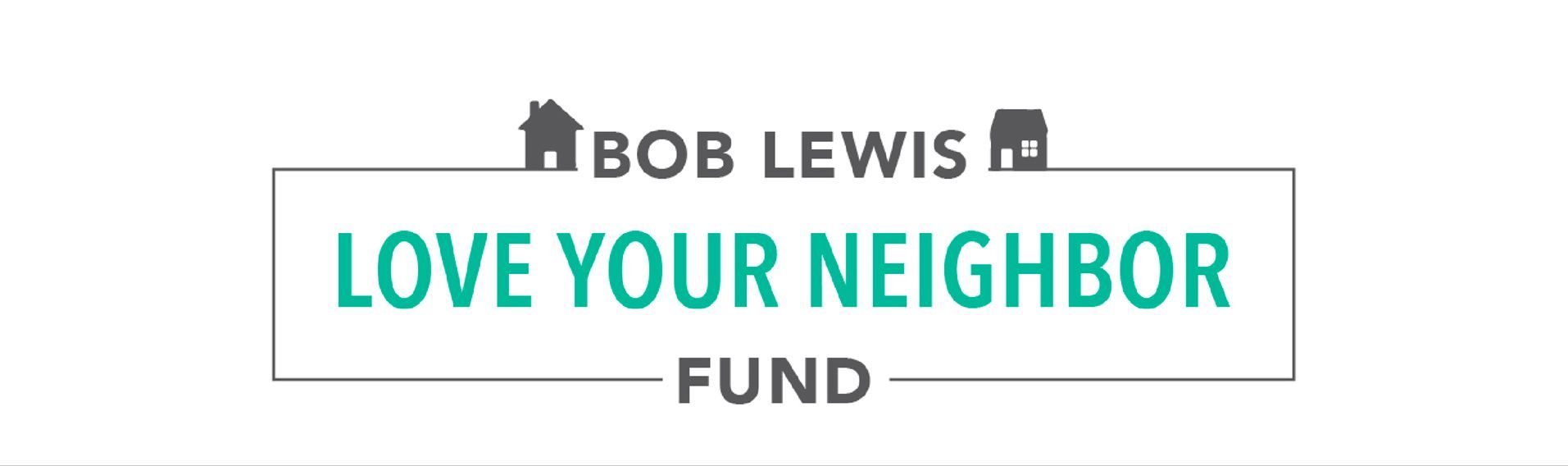 Logo for Bob Lewis Love Your Neighbor Fund