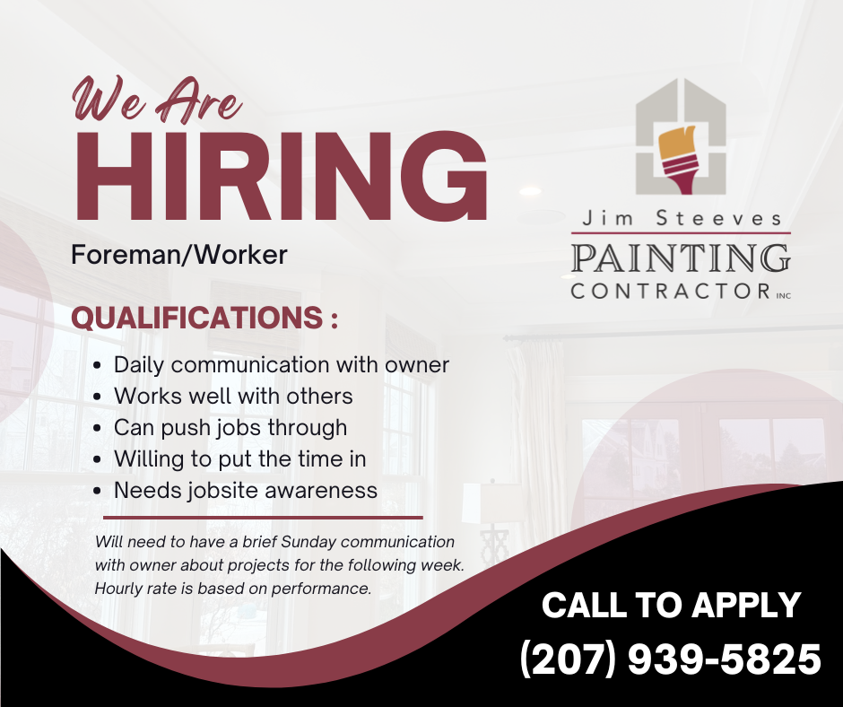 Hiring for Jim Steeves Painting Contractor in Maine