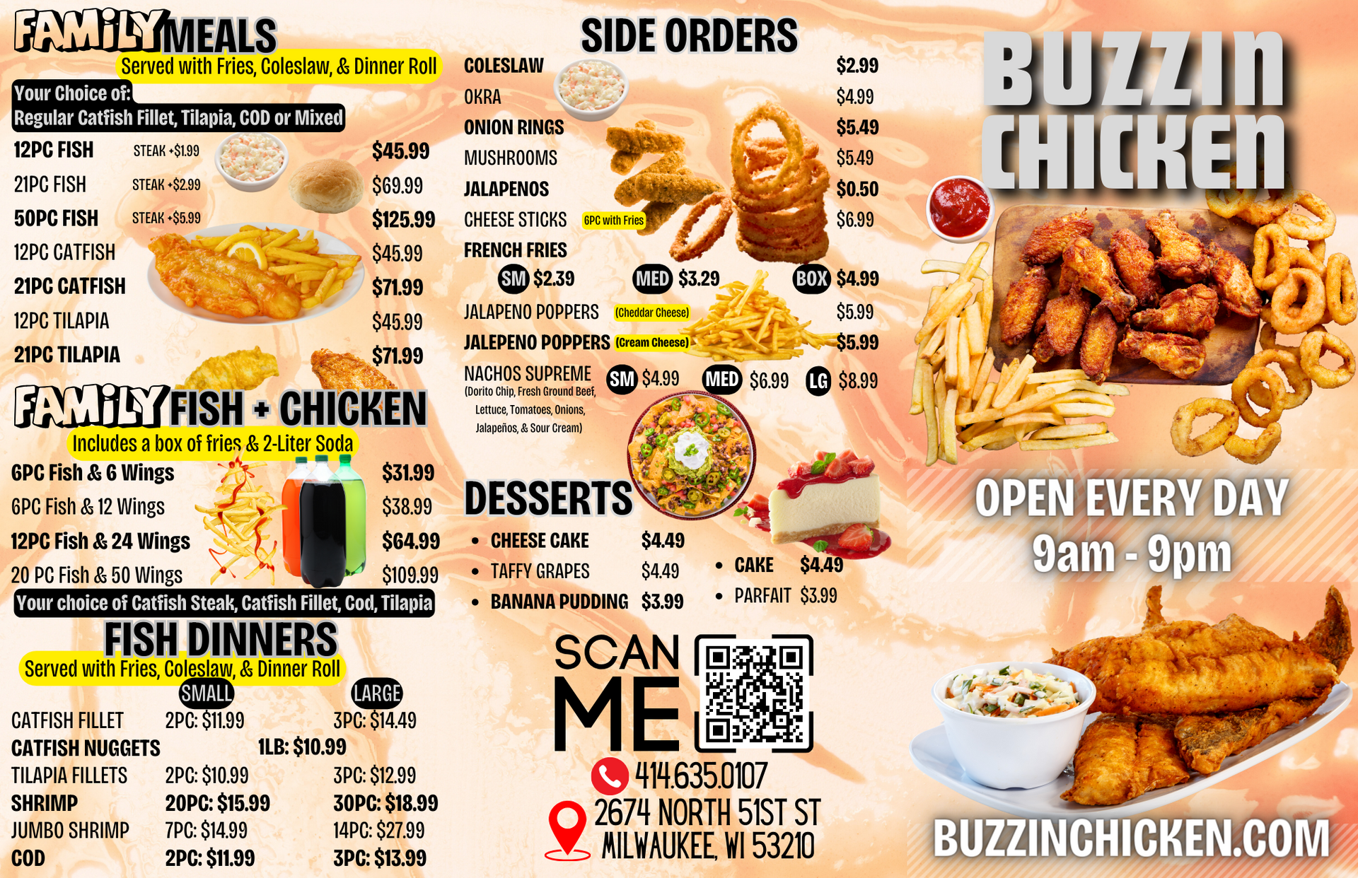 Buzzin chicken is open every day from 9 am to 9 pm