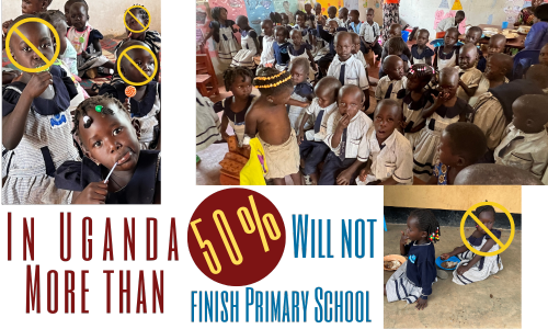 In uganda 50 % will not finish primary school