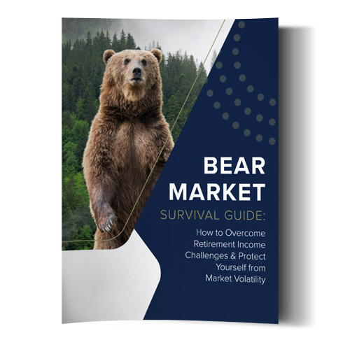Bear Market Survival Guide: How to Overcome Retirement Income Challenges & Protect Yourself from Market Volatility