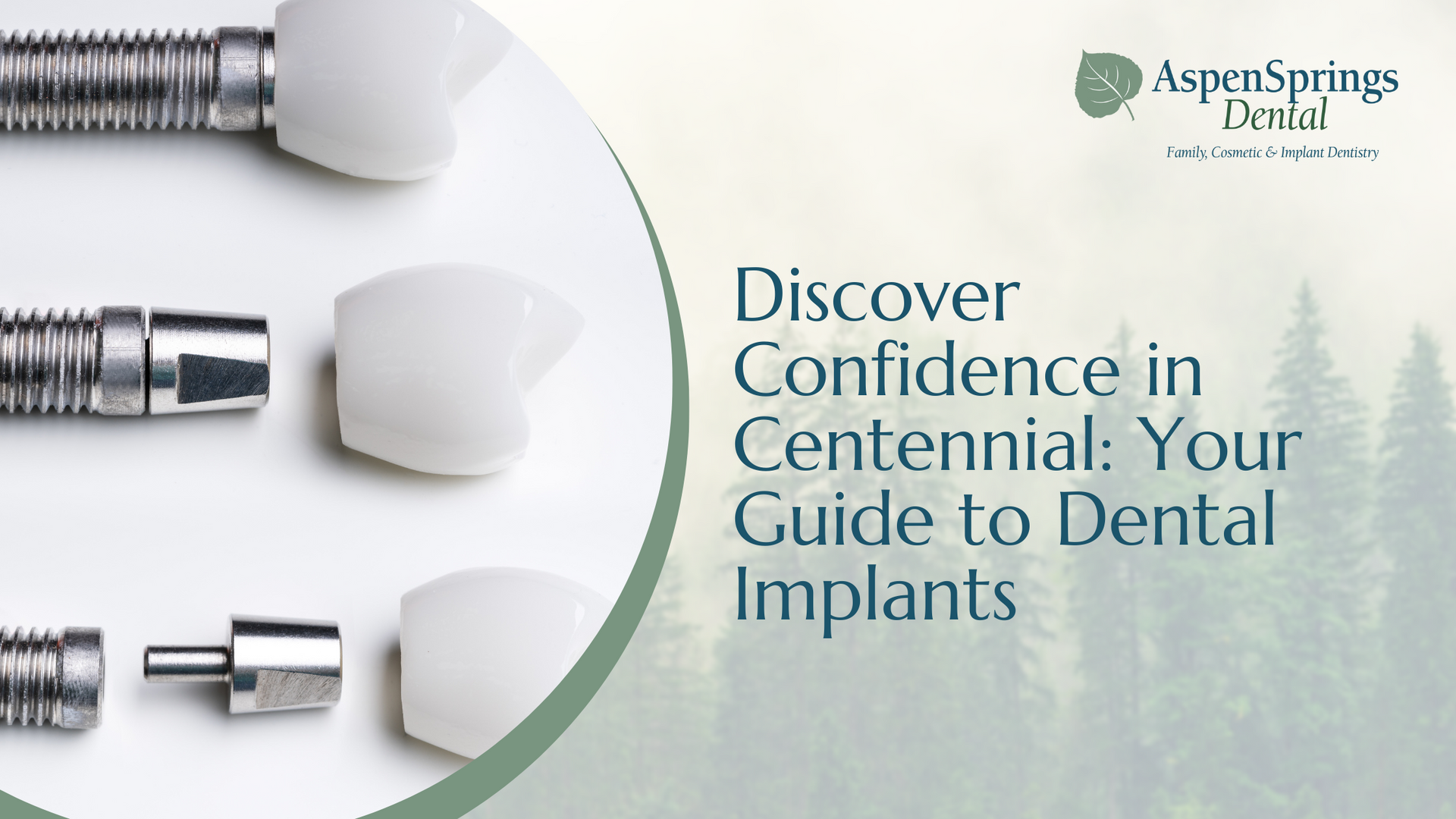 discover confidence in centennial : your guide to dental implants