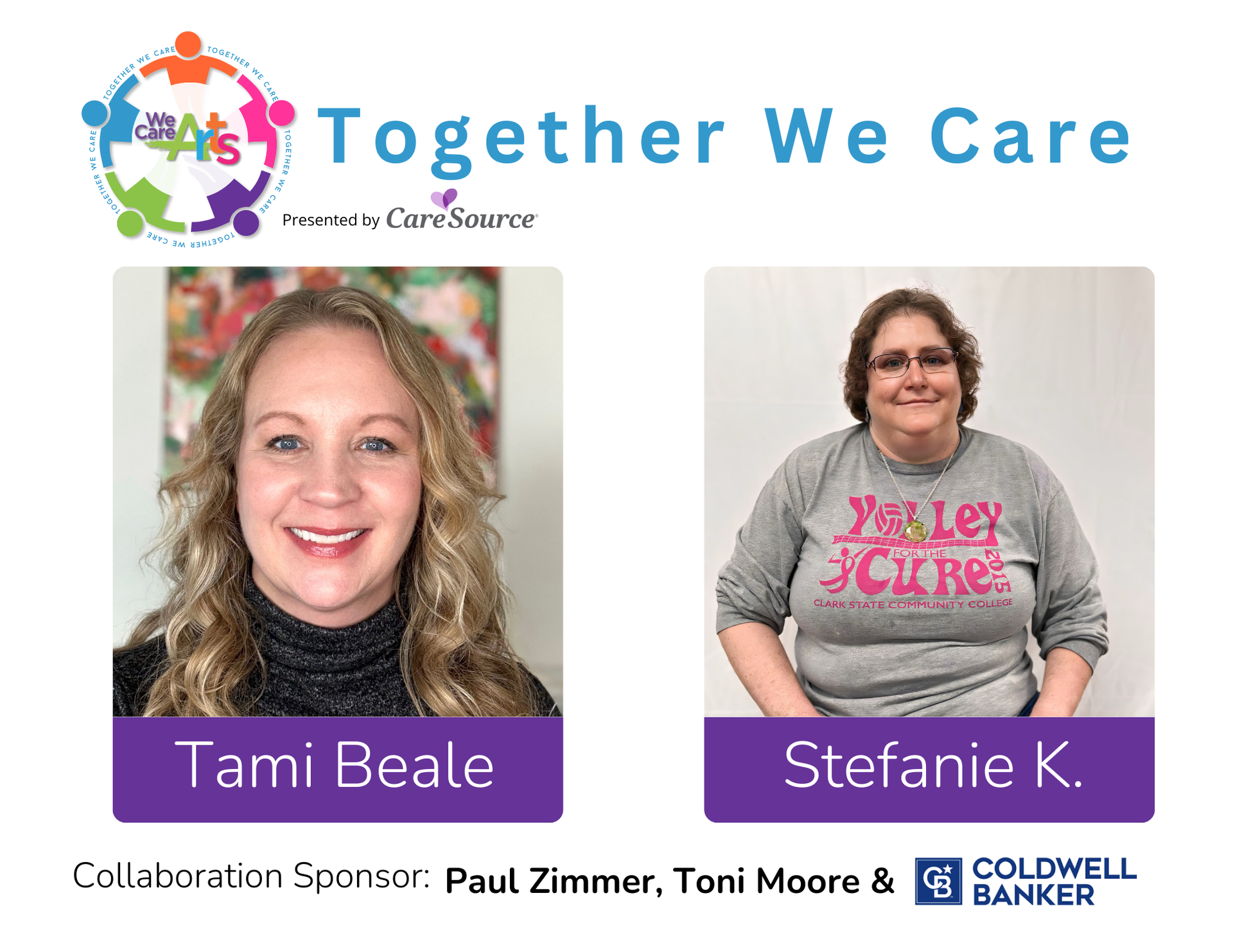 Coldwell Banker, Paul Zimmer, Toni Moore, We Care Arts Together We Care