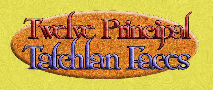 Twelve Principal Tatchlan Faces banner