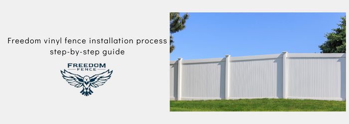 Vinyl fence installation step by step guide