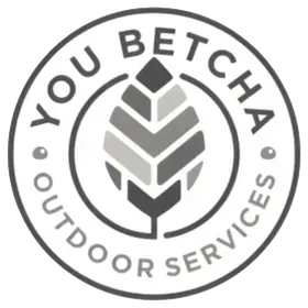 Logo for You Betcha Outdoor Services: a circular badge with text and a stylized leaf design in shades of gray.