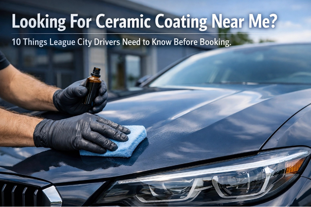 Hands in black gloves apply ceramic coating to a dark car hood, with overlay text about detailing services in League City.