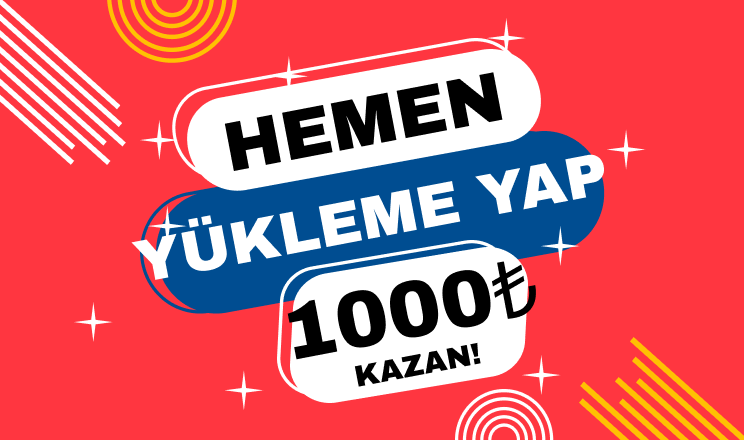 A red background with a blue and white banner that says hemen yükleme yap 1000 kazan.