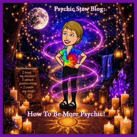How To Be More Psychic!