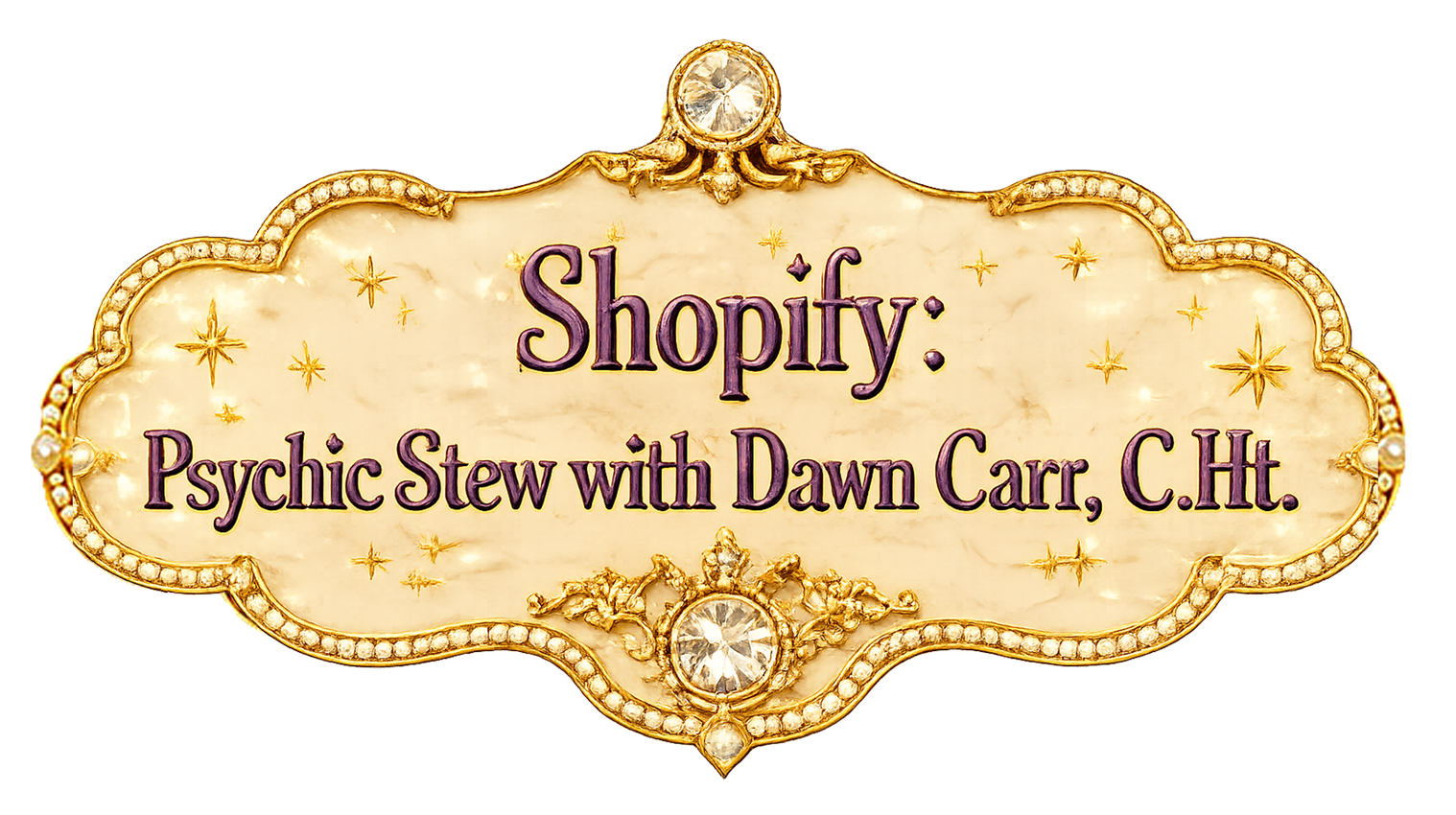 Shopify: Psychic Stew with Dawn Carr, C.Ht. Shopify: Psychic Stew with Dawn Carr, C.Ht.