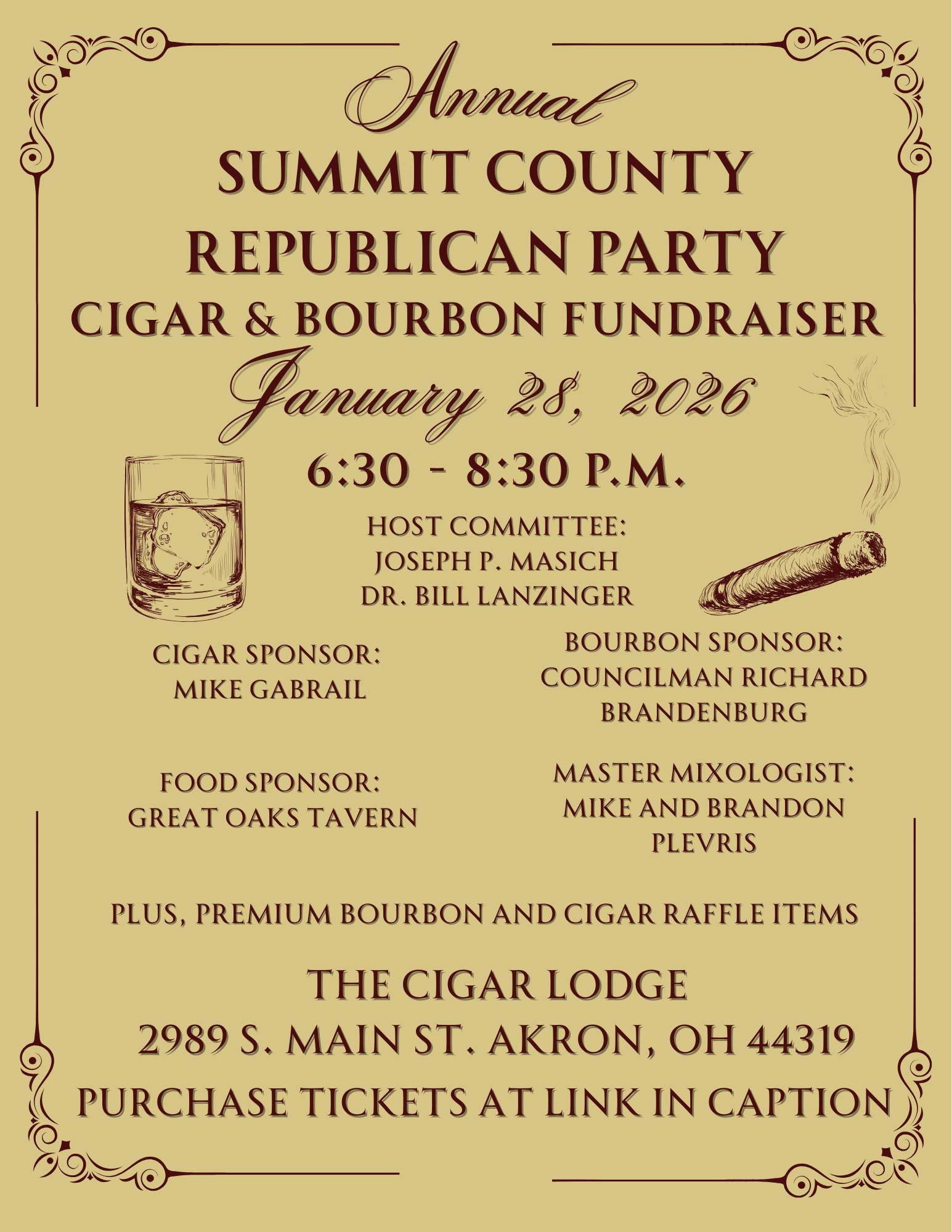 Political event invitation: Cigar & Bourbon Fundraiser  at The Cigar Lodge 2989 S. Main St. Akron, Oh 44319. January 28, 2026.