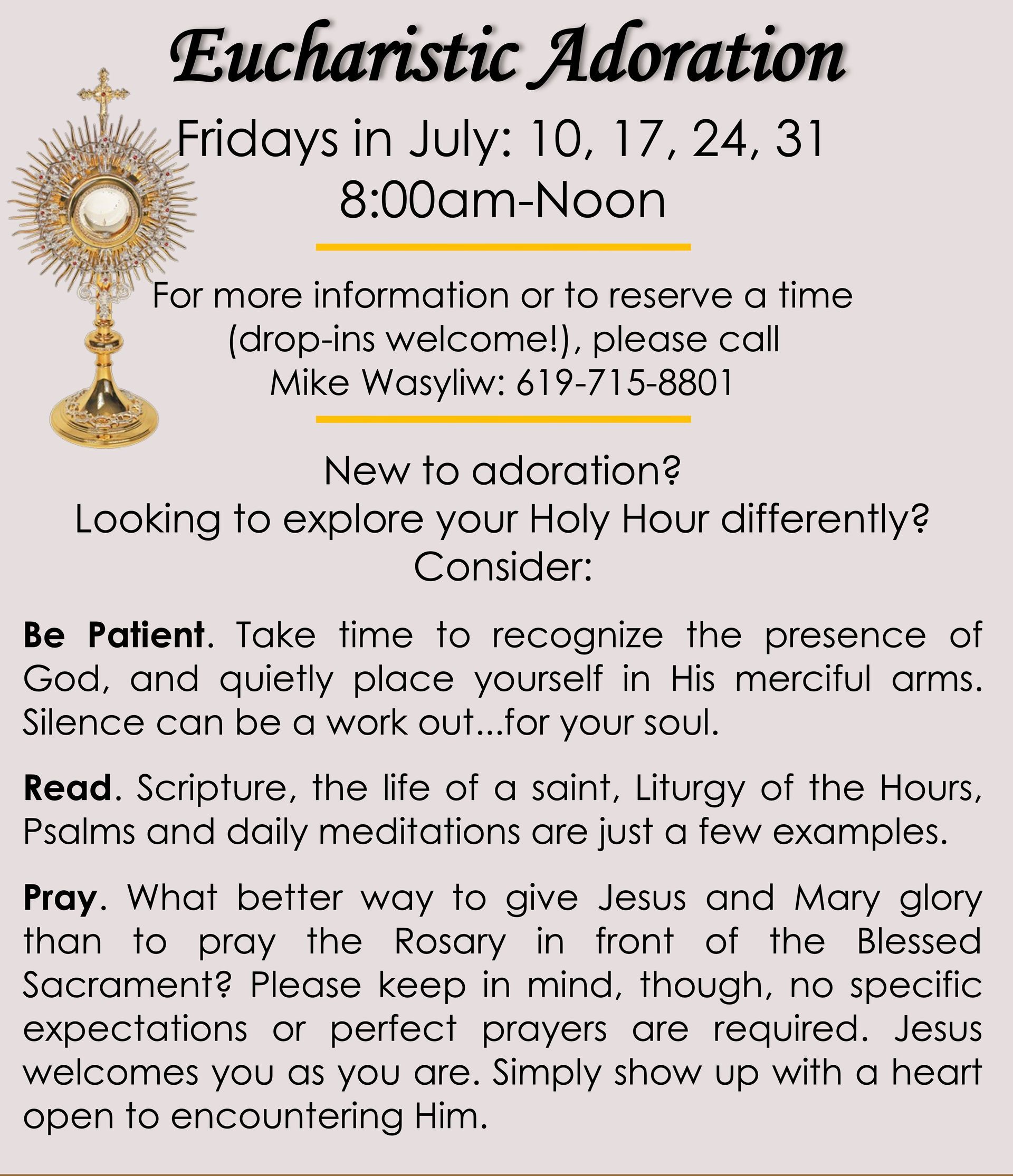 Eucharistic Adoration Fridays in July 8am-noon
