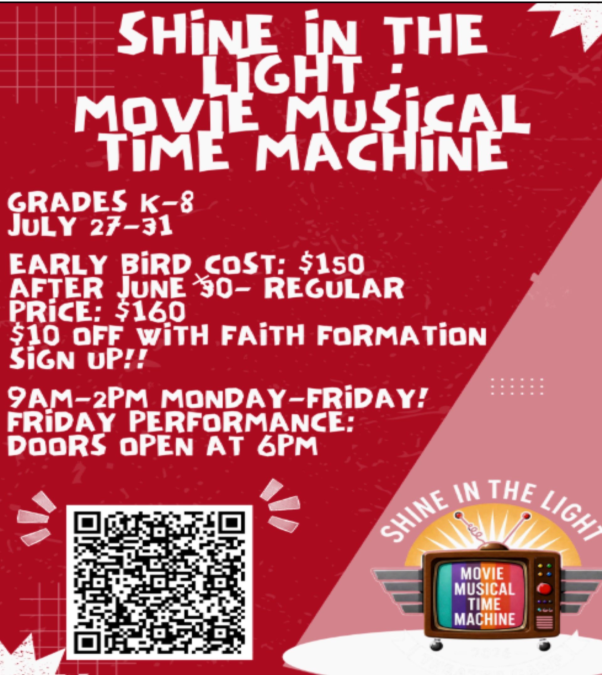Shine in the Light: Movie Musical Time Machine -- Drama Week 7/27-31 with performance at the end of the week
