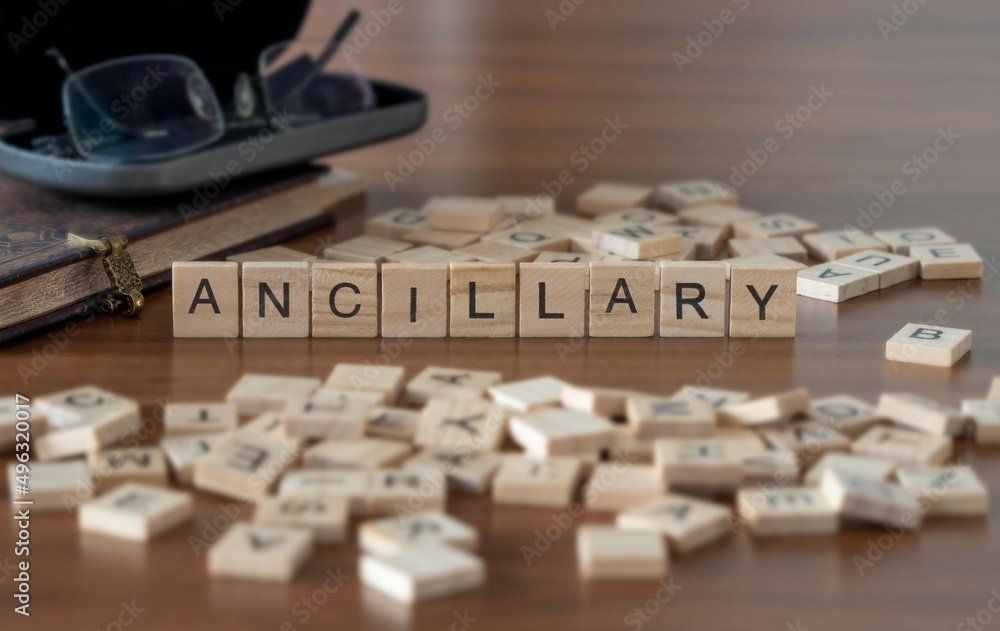 ancillary spelled using scrabble tiles