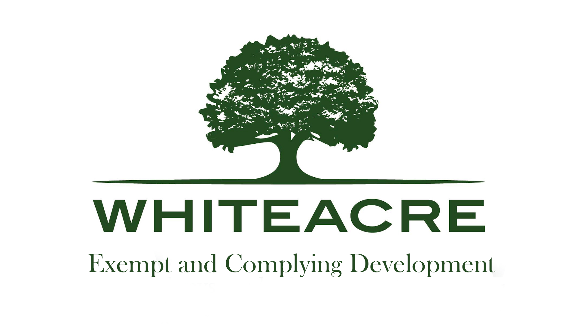 Whiteacre exempt and complying development