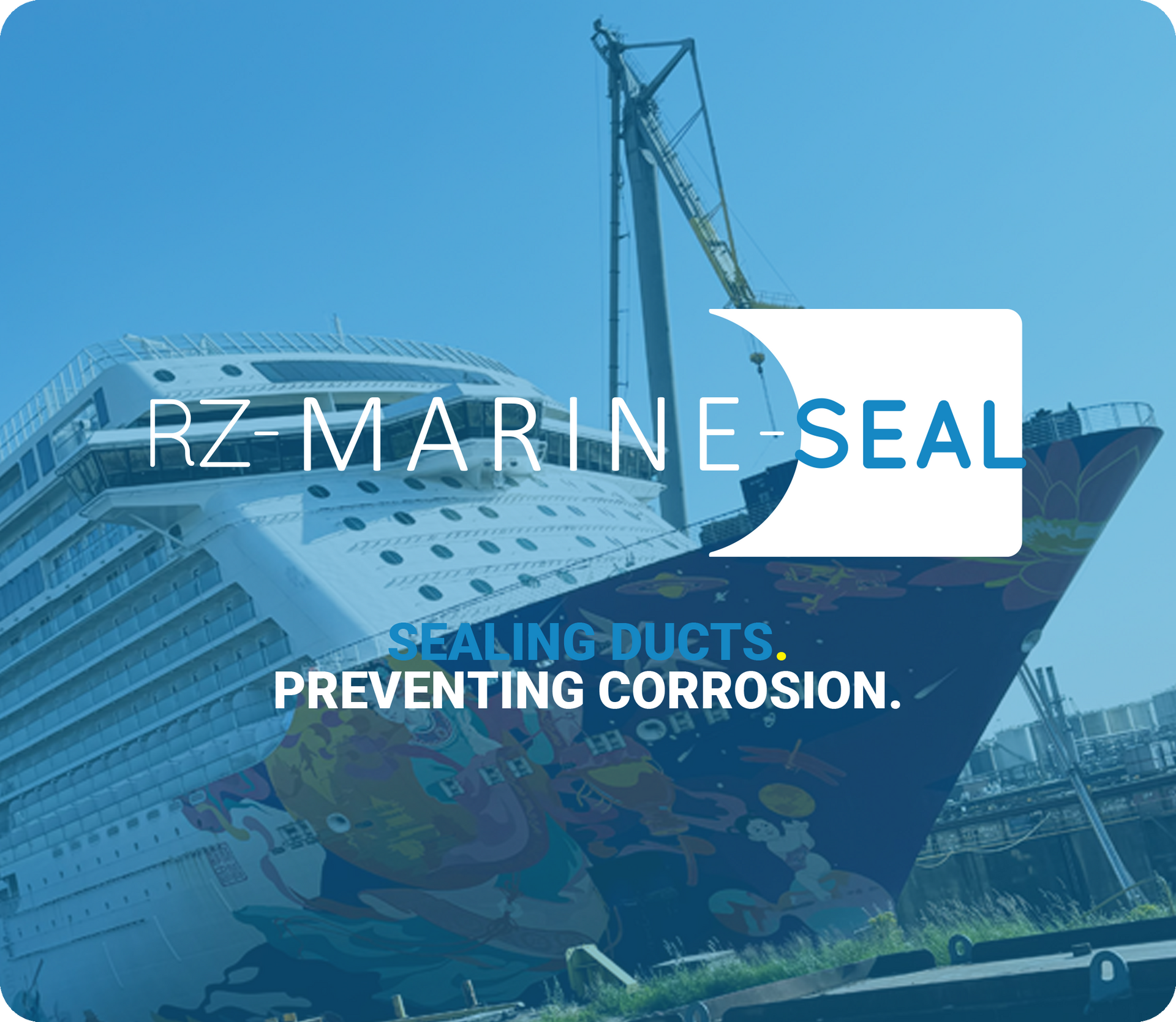 Rz marine seal sealing ducts preventing corrosion