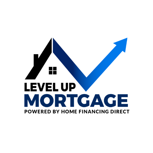 Level Up Mortgage logo with black house and blue upward arrow, “Powered by Home Financing Direct” text