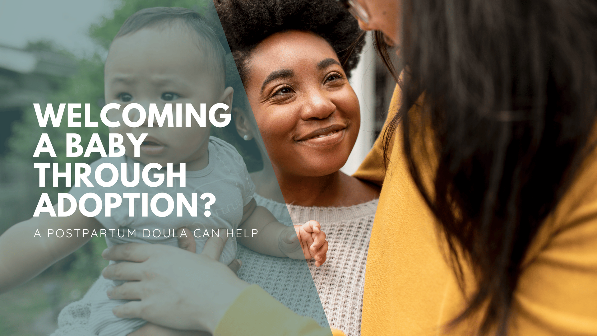 A smiling woman holds a baby, gazing warmly at another person. Text reads, 