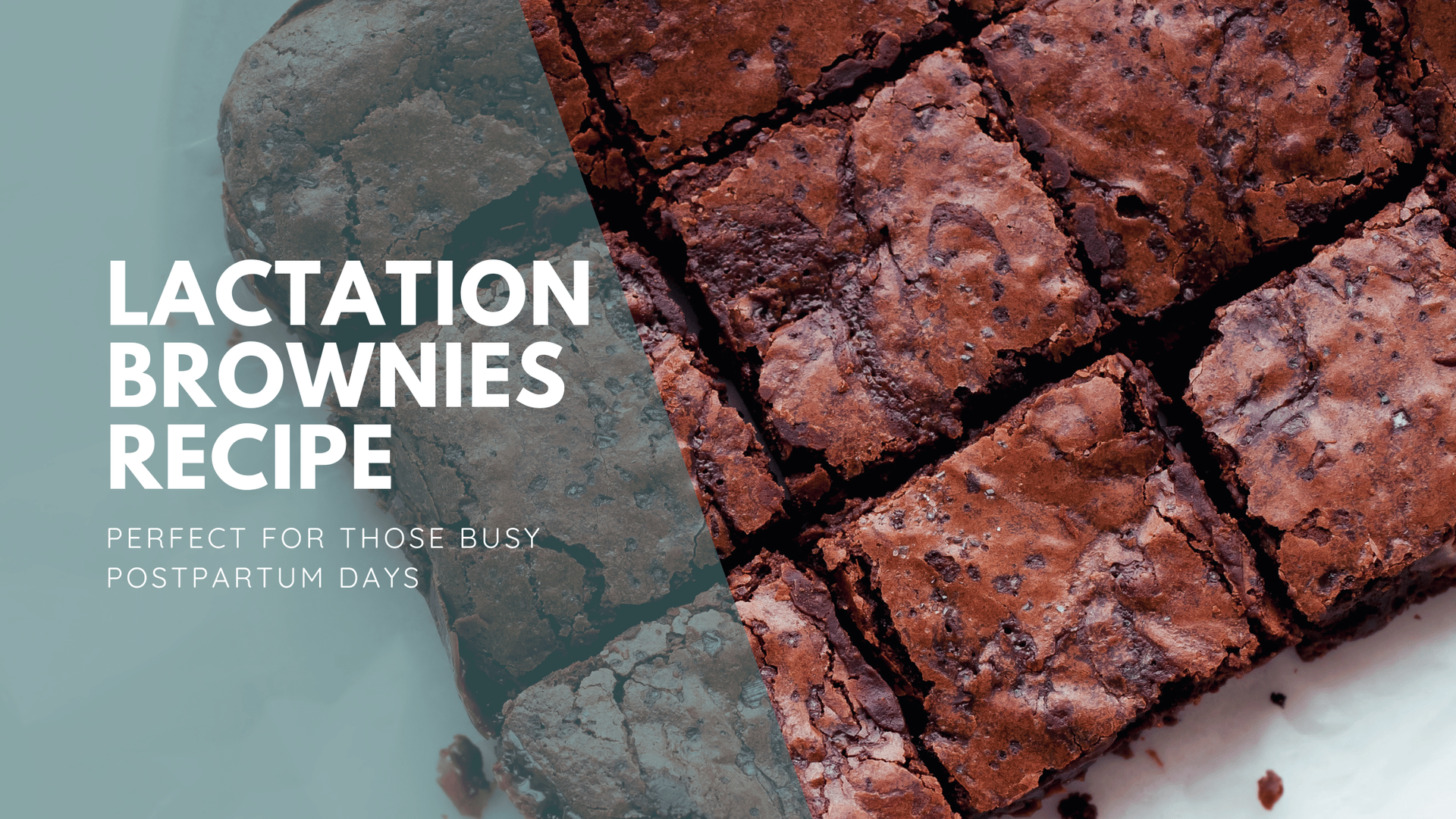 Freshly baked lactation brownies. Text reads 