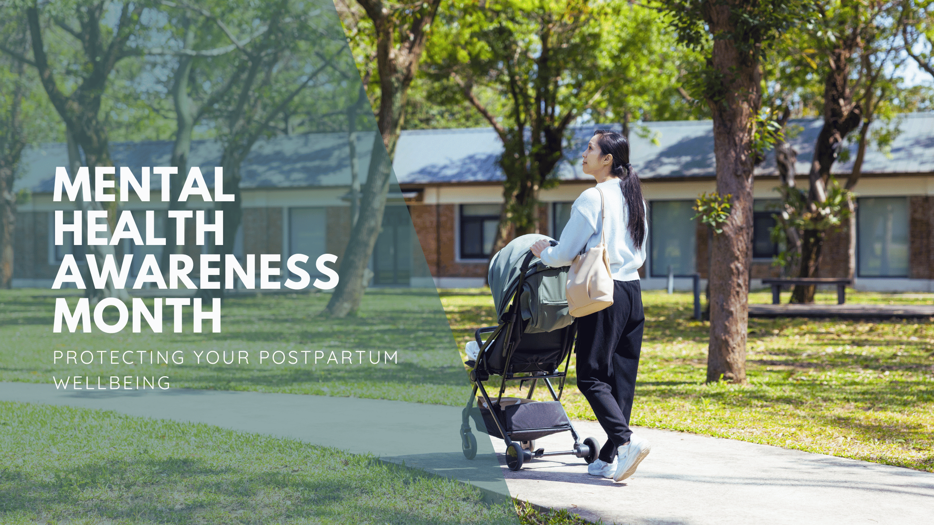 A graphic promoting Mental Health Awareness Month, featuring  awoman and baby outside in the fresh air.