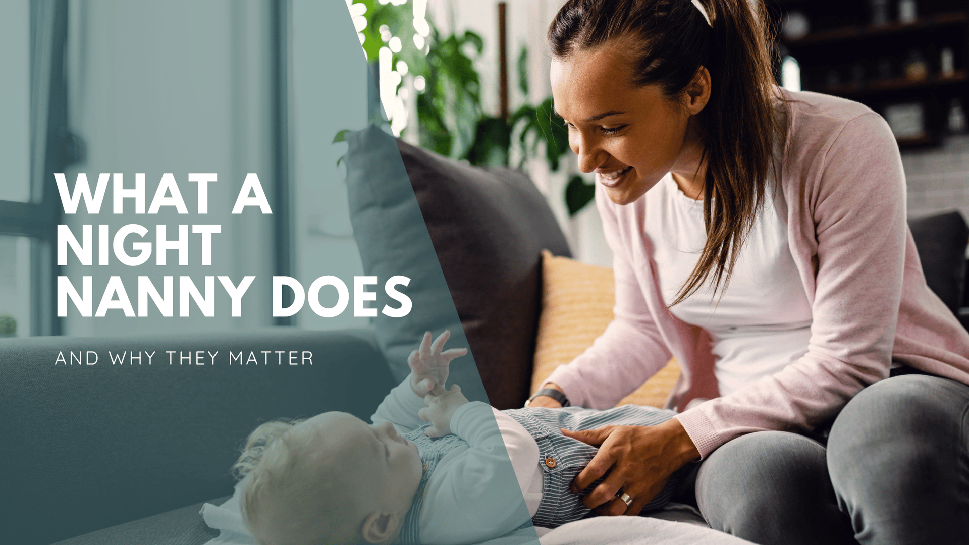 Smiling woman in a pink cardigan interacts with a baby on a couch. Text reads