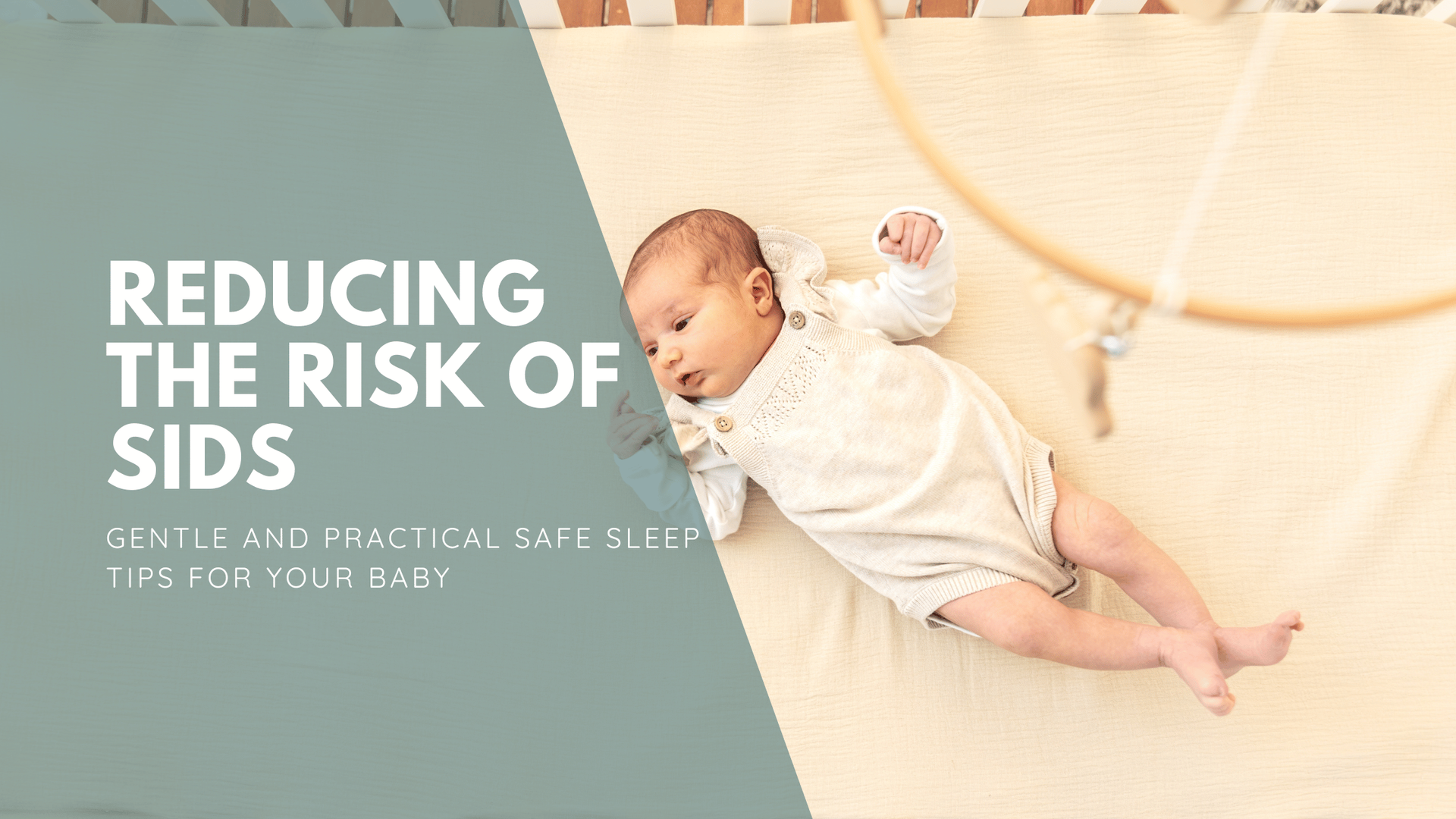 A baby in white clothes lies on a cream-colored blanket beneath a mobile. Text reads,