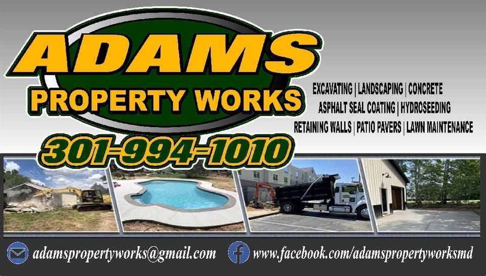 Adams Property Works Excavation Services Adams Property Works Excavation Services