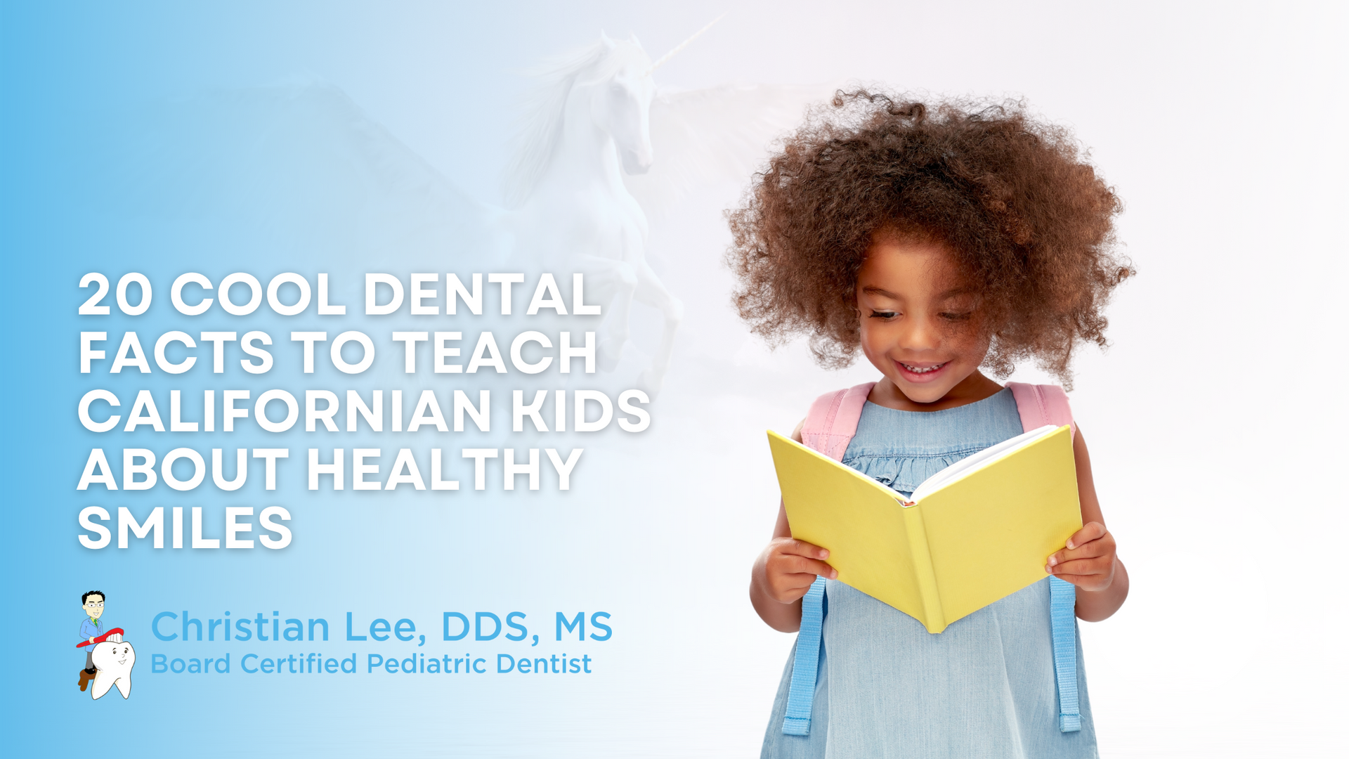 20 Cool Dental Facts to Teach Californian Kids About Healthy Smiles