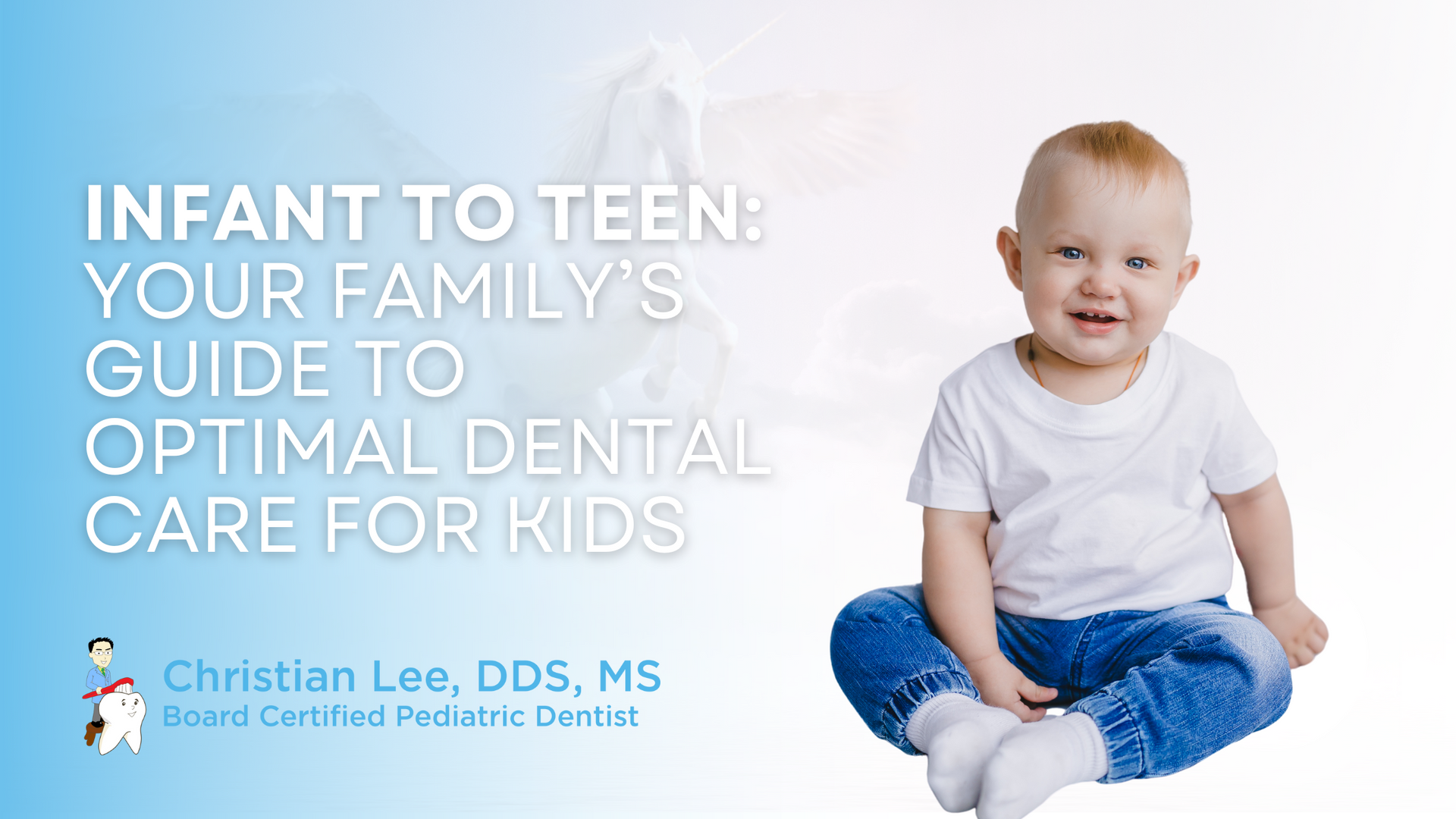 infant to teen : your family 's guide to optimal dental care for kids