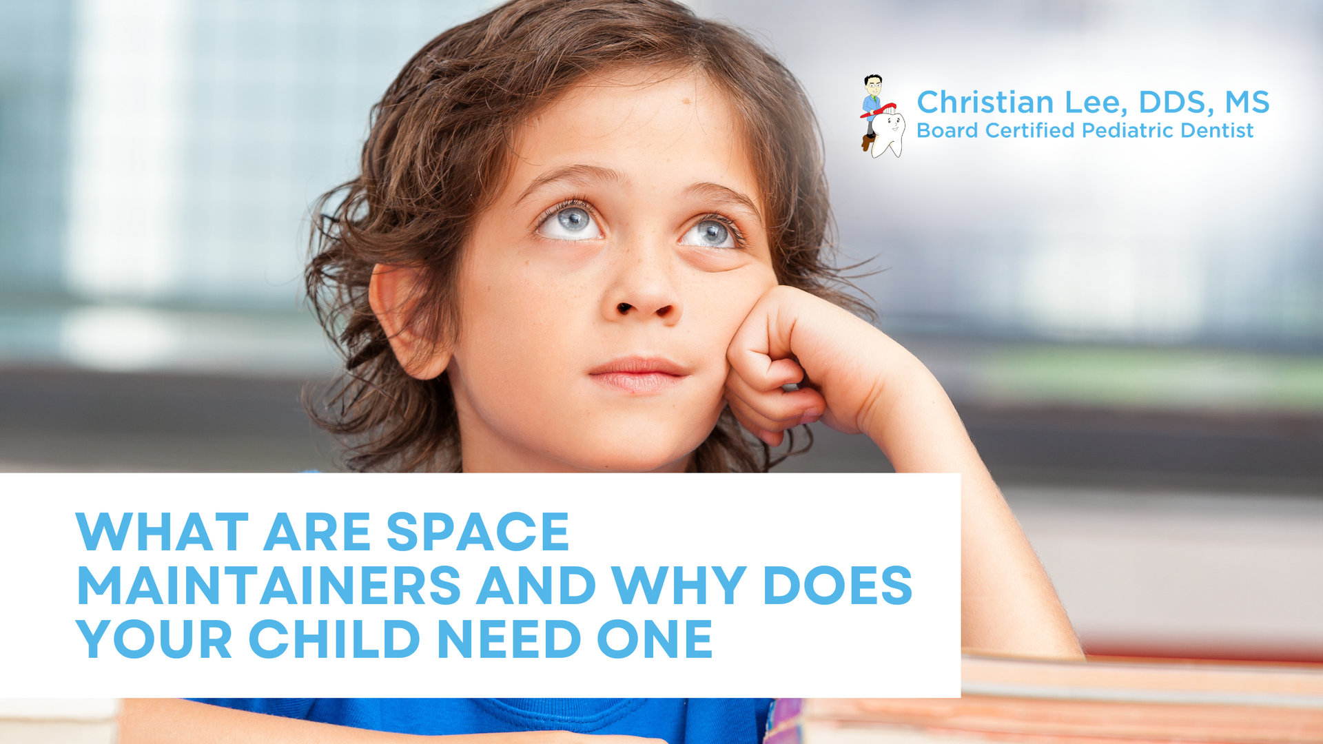 A child looks thoughtfully to the side next to text about pediatric space maintainers and a dental office logo.