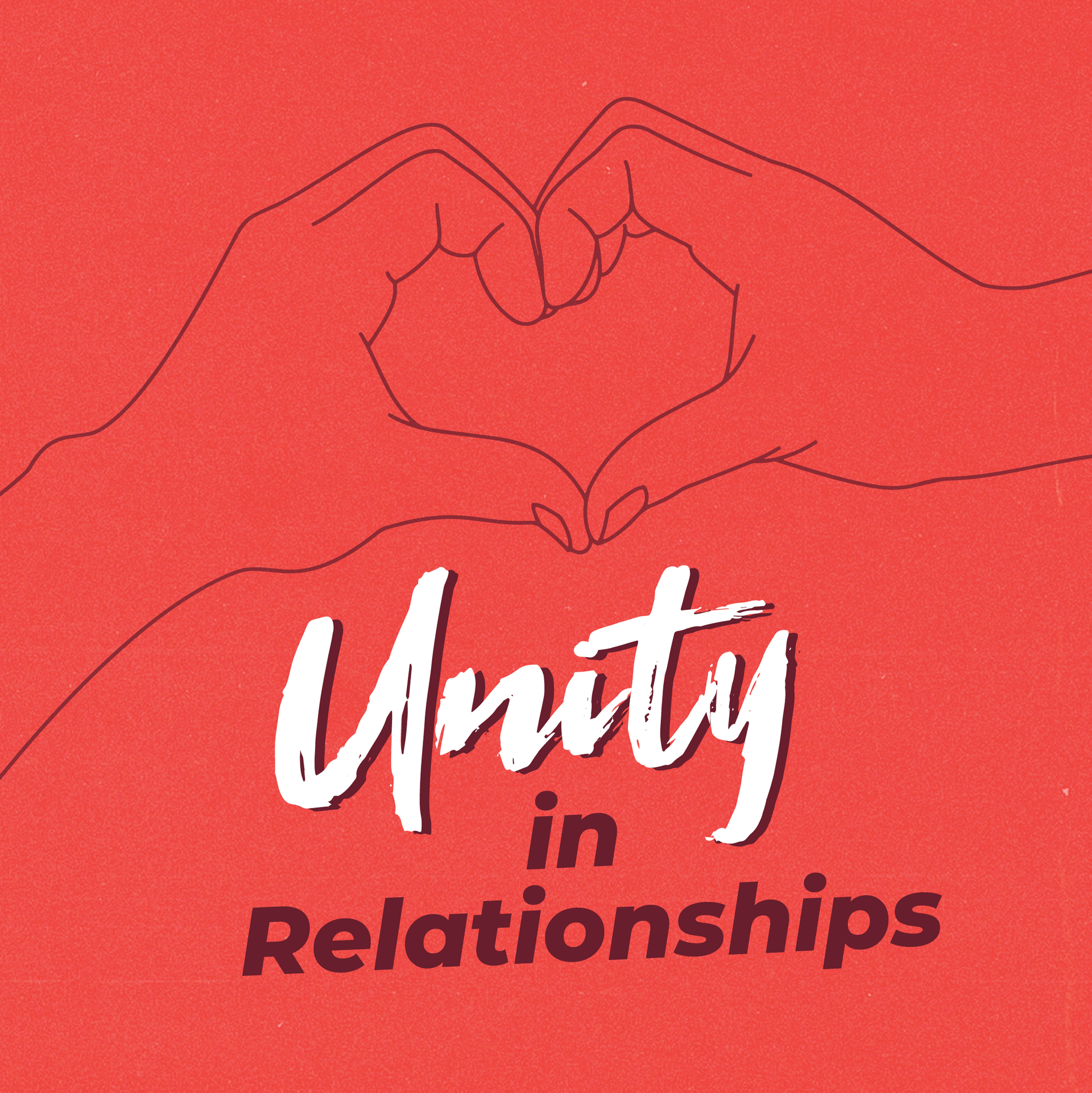 Unity in Relationships